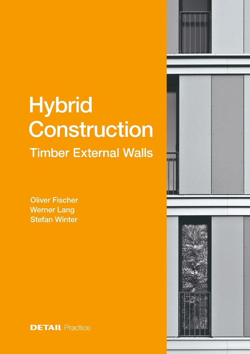 Hybrid Construction – Timber External Walls