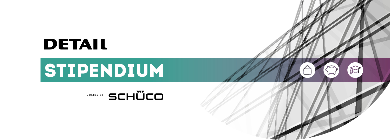 DETAIL Stipendium 2016/2017 - Wir fördern Architekturtalente!