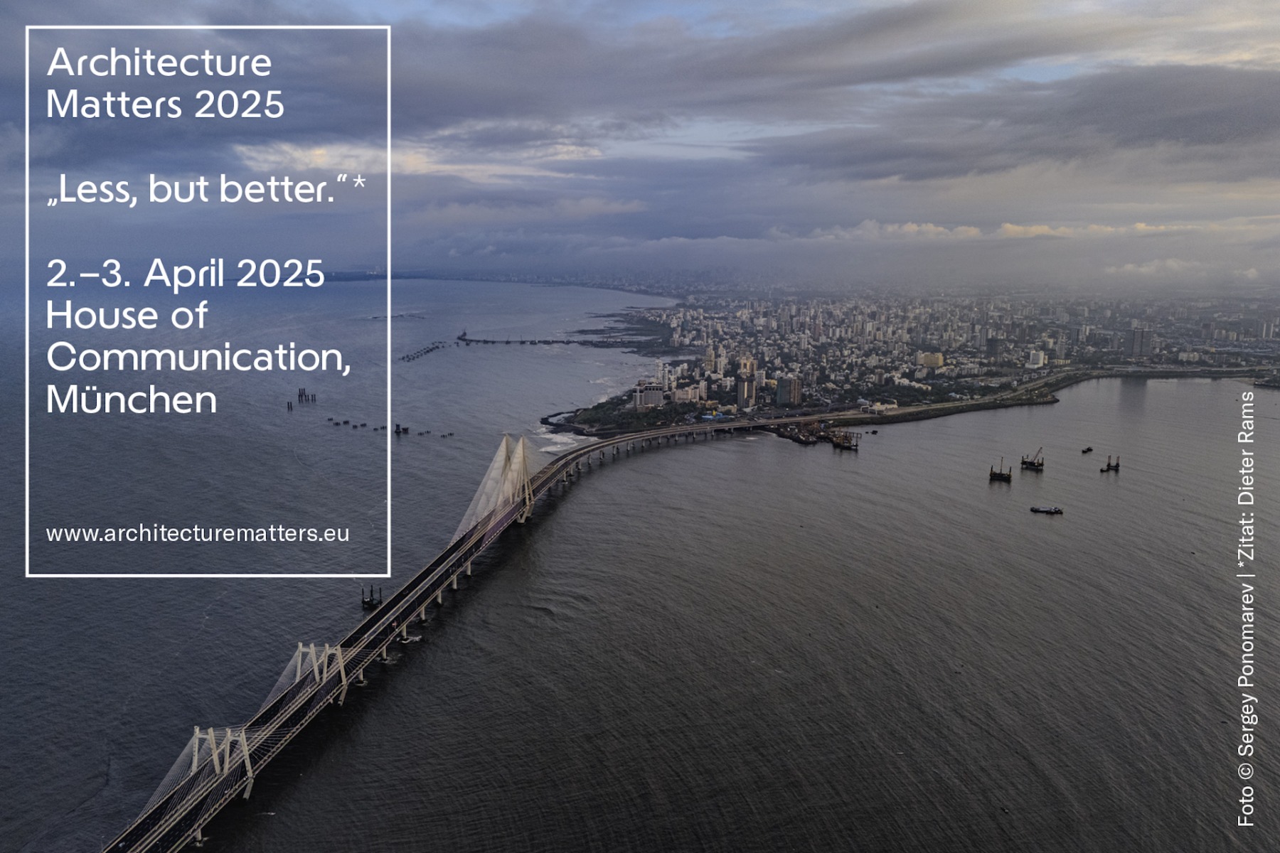 Architecture Matters 2025 - Less, but better. © Sergey Ponomarev 