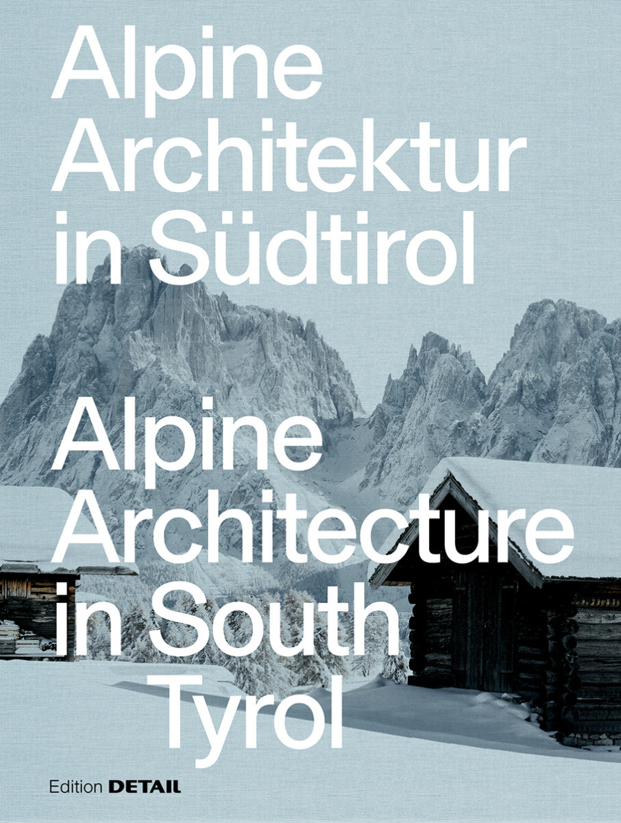 Alpine Architecture in South Tyrol