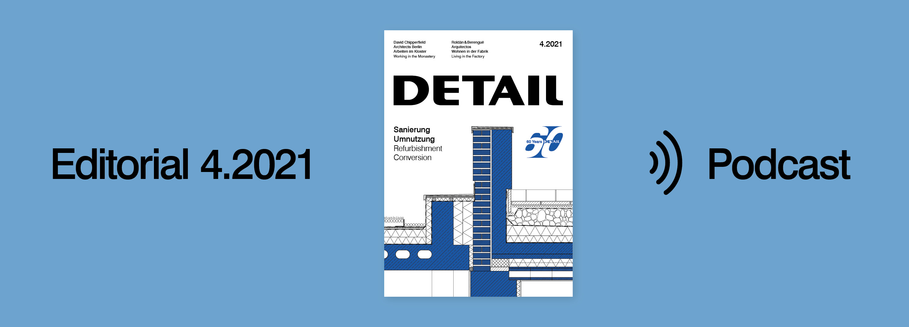 https://detail-cdn.s3.eu-central-1.amazonaws.com/media/catalog/product/d/e/detail-editorial-4-2021-podcast-stratseite-1500x540px_1.jpg?width=437&height=582&store=de_de&image-type=image