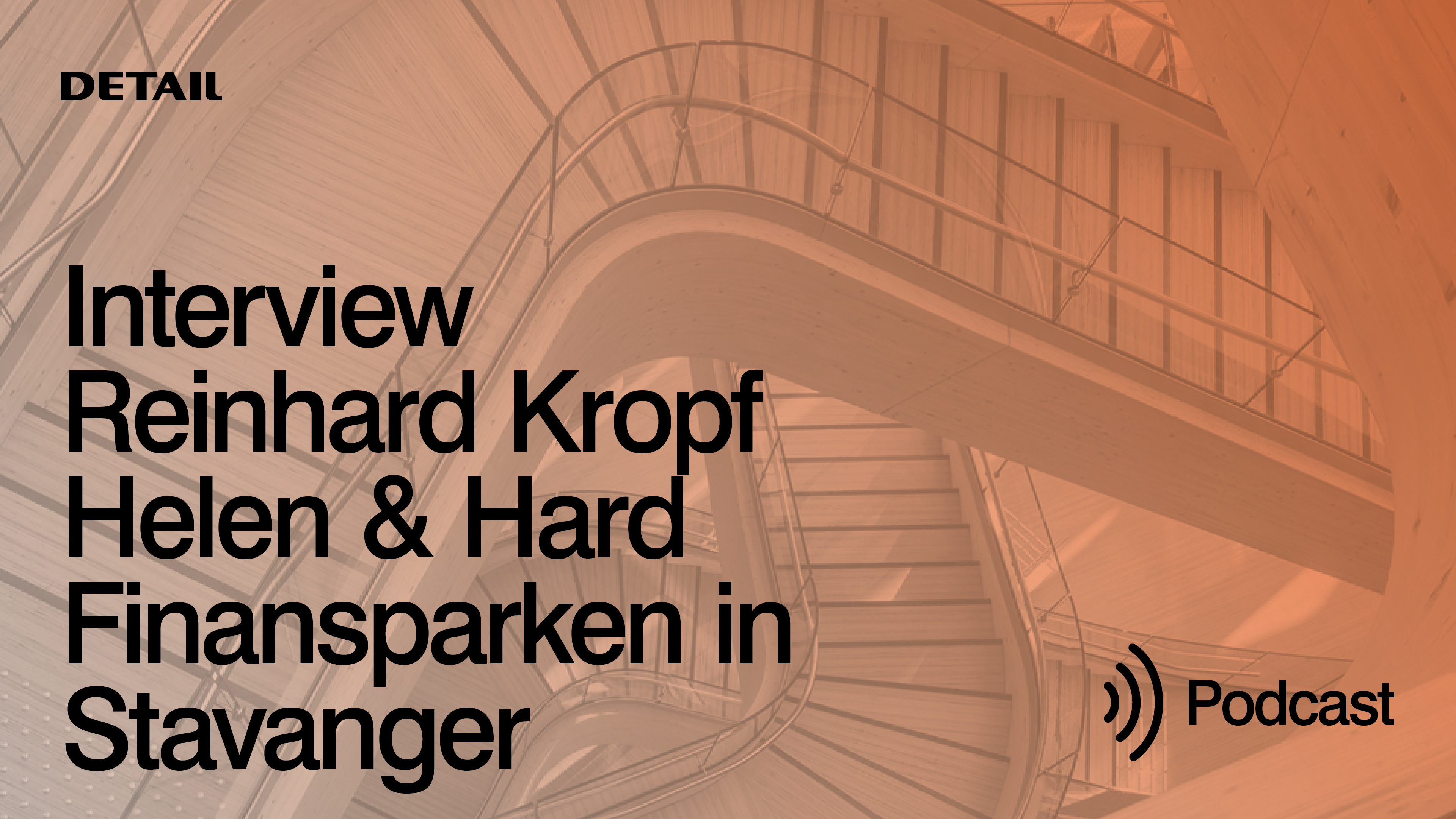 Lasting Value: Reinhard Kropf on the Finansparken in Stavanger