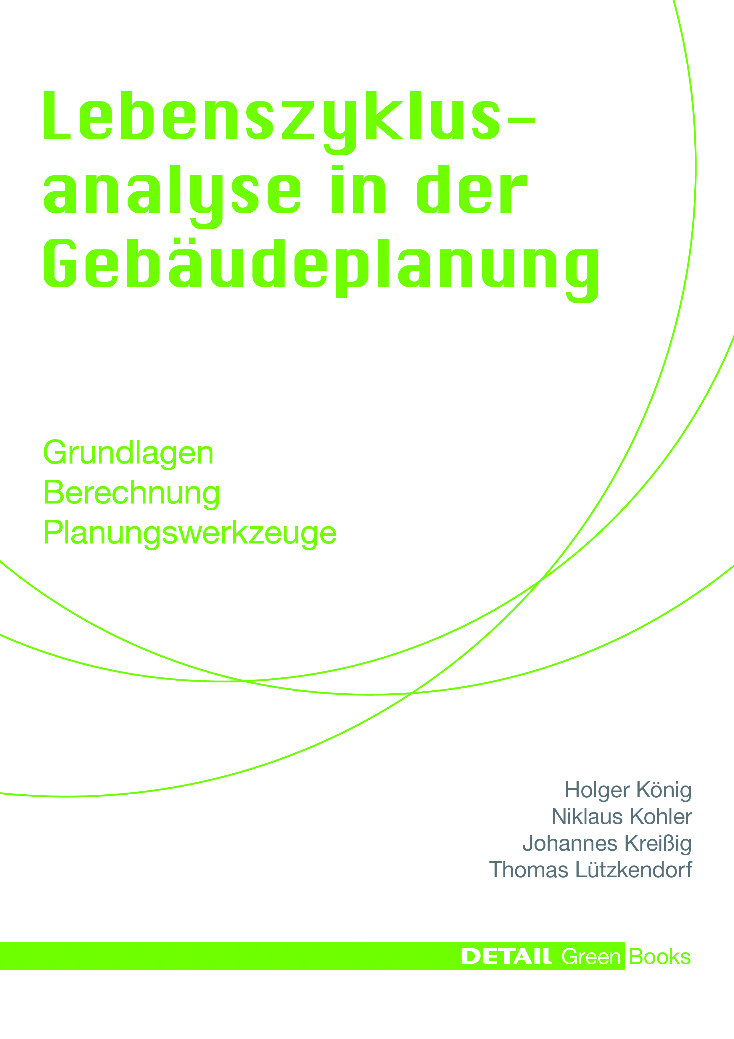 Lebenszyklusanalyse in der Gebäudeplanung Studentenpreis