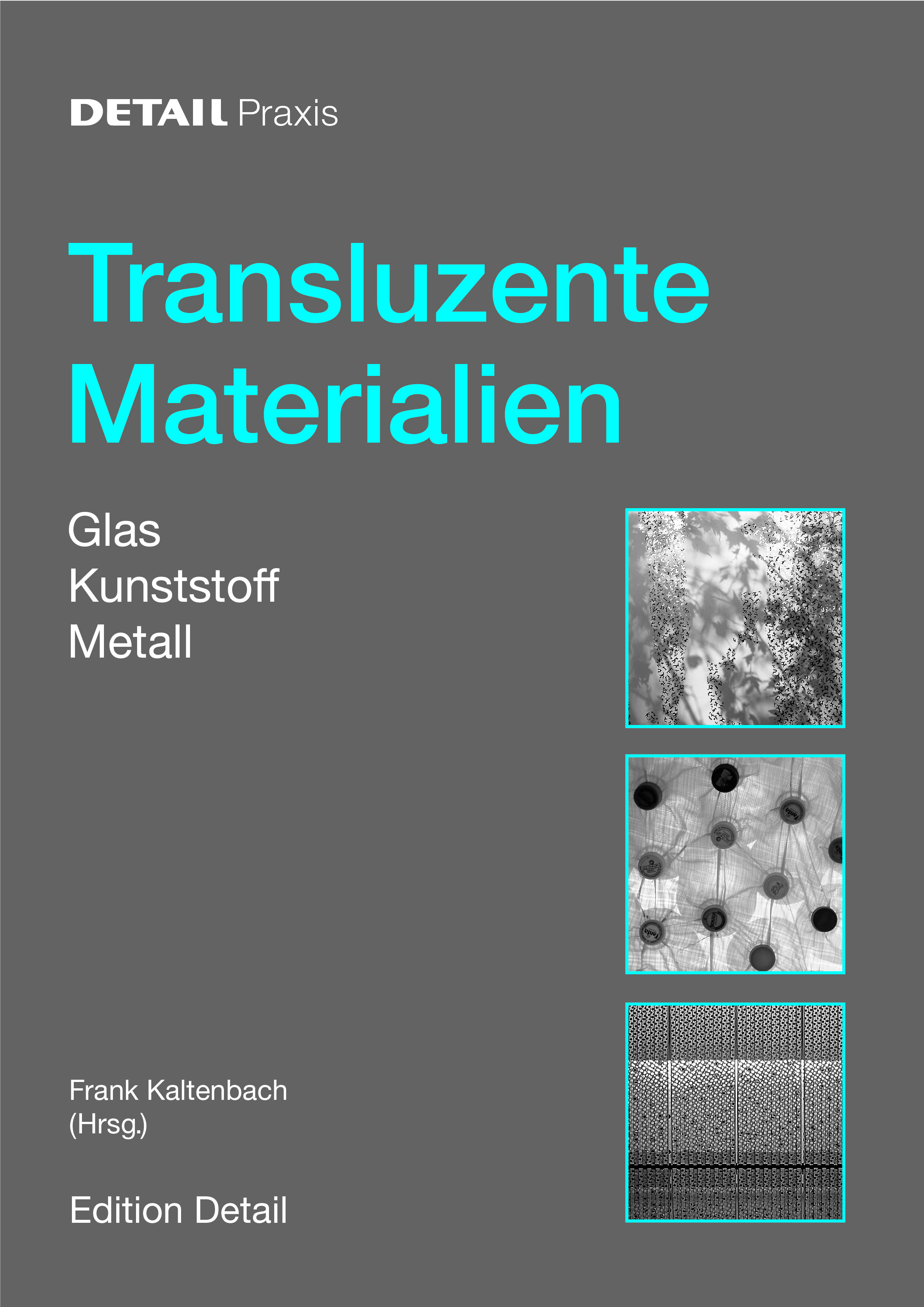 Transluzente Materialien