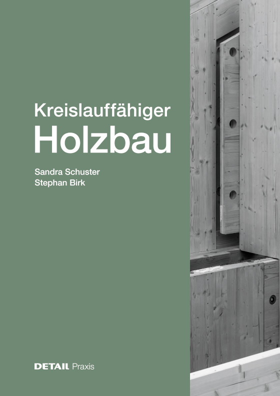 Kreislauffähiger Holzbau
