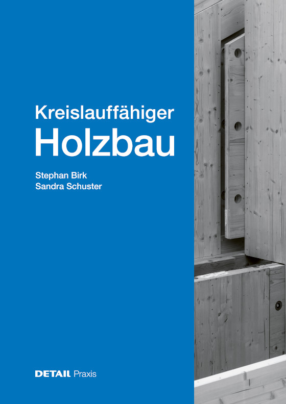Kreislauffähiger Holzbau