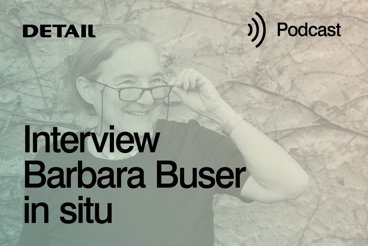 Barbara Buser über zirkuläres Bauen