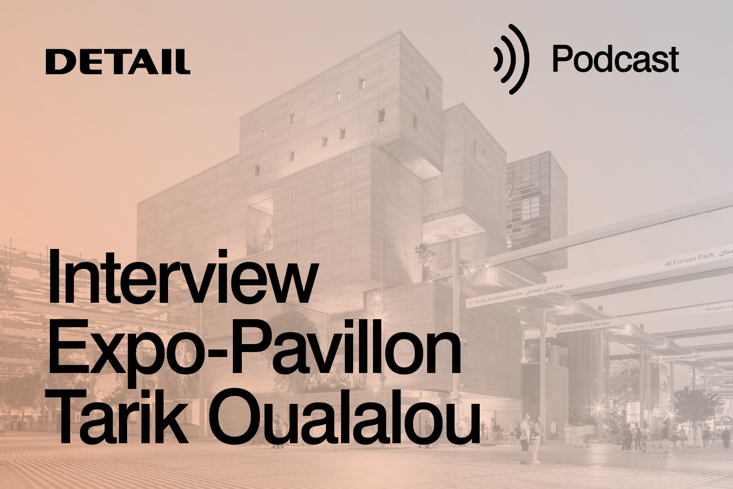 Tarik Oualalou zum marokkanischen Expo-Pavillon in Dubai