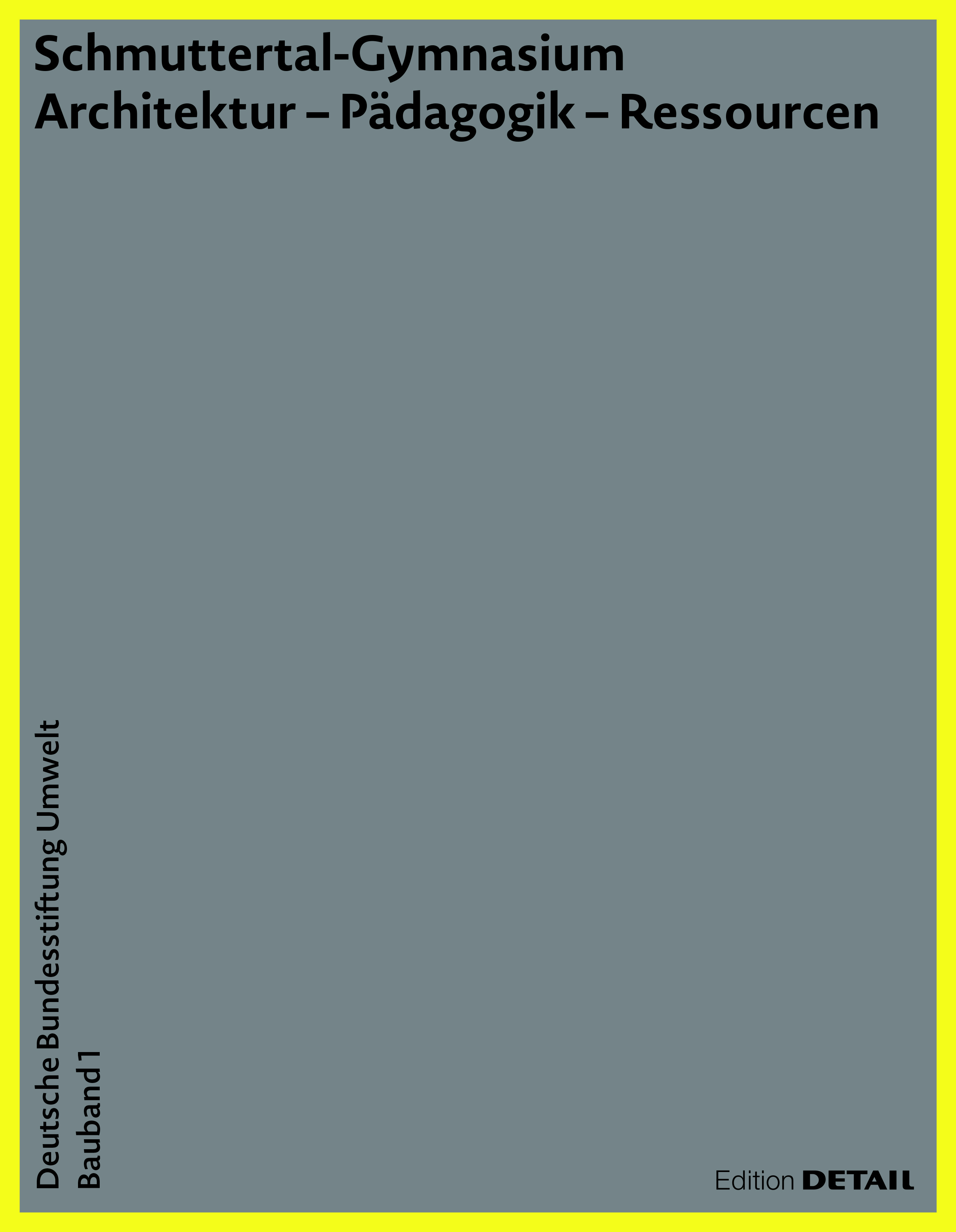 DBU Bauband 1: Schmuttertal-Gymnasium Studentenpreis