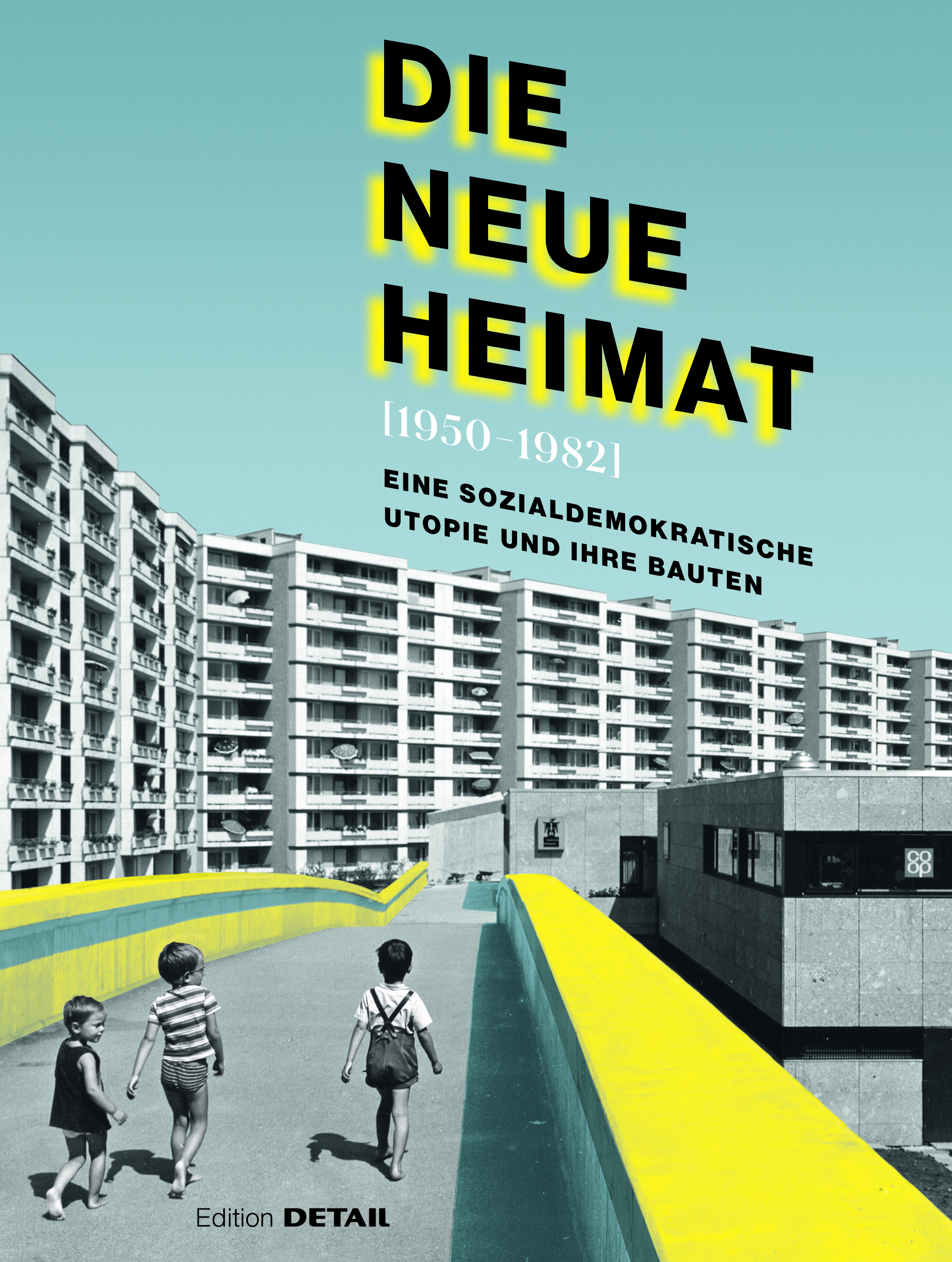 DIE NEUE HEIMAT (1950–1982) Studentenpreis