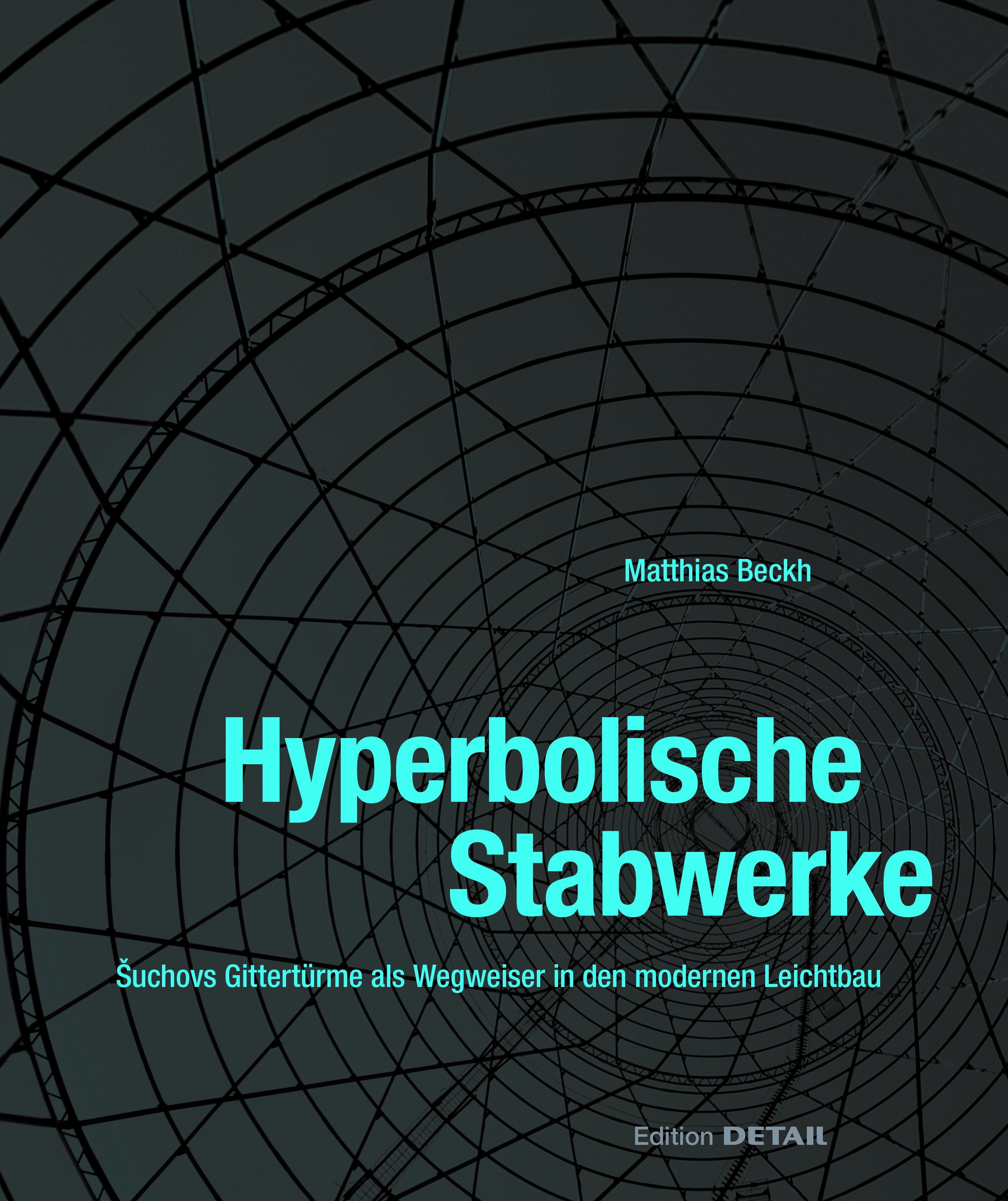 Hyperbolische Stabwerke
