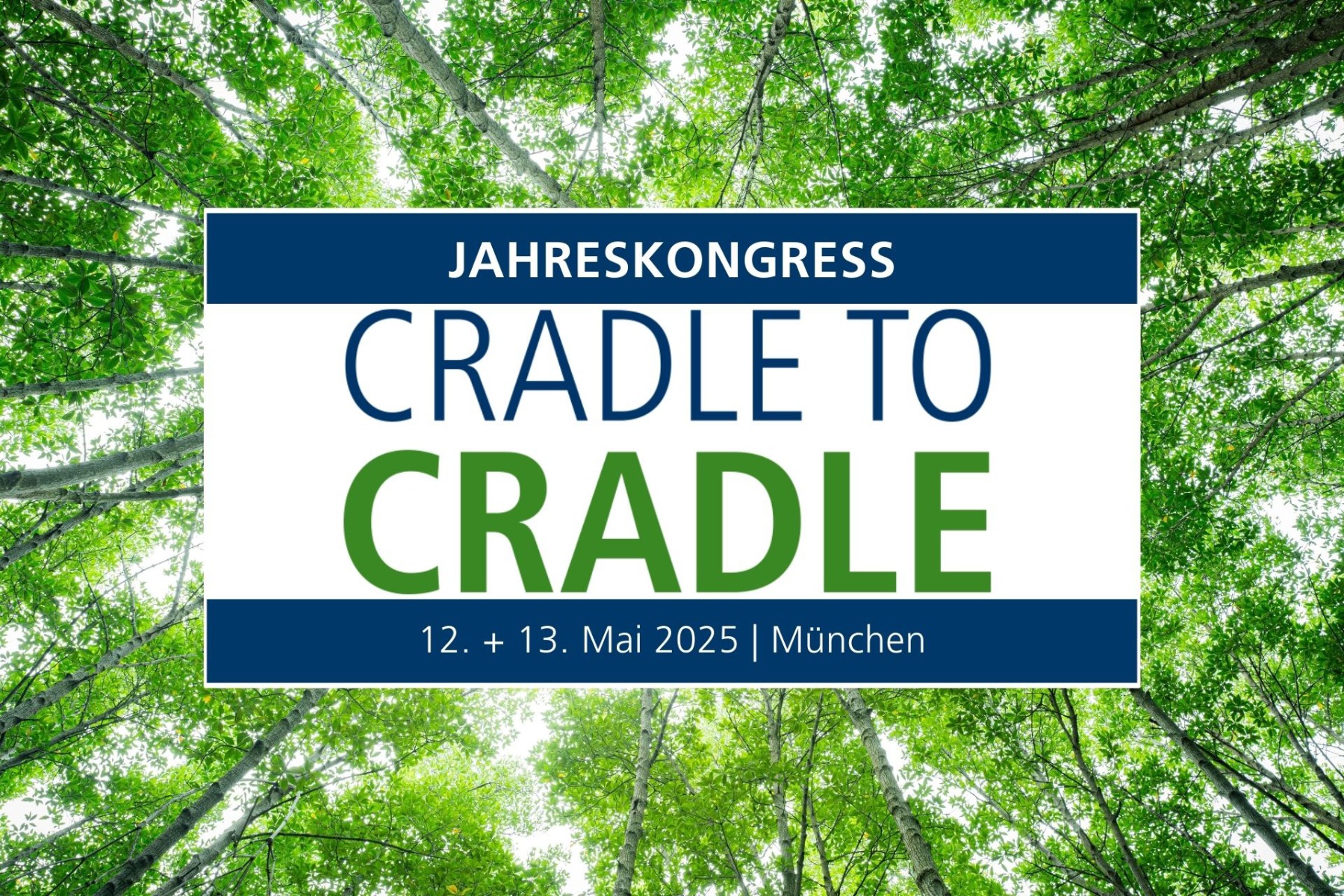 Jahreskongress Cradle to Cradle. © Heuer Dialog GmbH