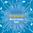 https://detail-cdn.s3.eu-central-1.amazonaws.com/media/catalog/product/r/e/research_Morgenstadt_Teaser.jpg?width=437&height=582&store=de_de&image-type=image