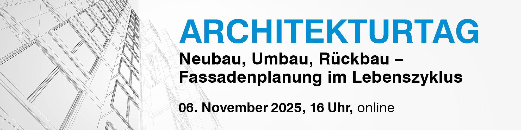Banner zum Architekturtag am 6. November 2025 um 16.00 Uhr online