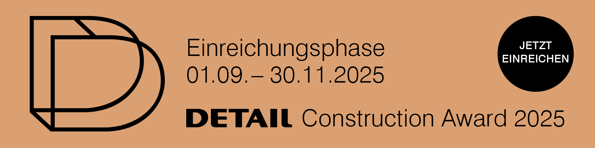 Banner mit bronzefarbenen Hintergrund, welche die Einreichung zum DETAIL Construction Award 2025 beinhaltet.